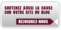 soutenez aussi la cause sur votre site ou blog